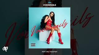 Tink -  No Hesitation (Do The Most) [Voicemails]