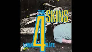 4 Skins - Low Life EP (1982) FULL ALBUM