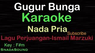 Download lagu GUGUR BUNGA-Lagu Perjuangan-Nasional|KARAOKE NADA PRIA -Male-Cowok-Laki-laki@ucokku mp3 Download lagu GUGUR BUNGA-Lagu Perjuangan-Nasional|KARAOKE NADA PRIA -Male-Cowok-Laki-laki@ucokku mp3