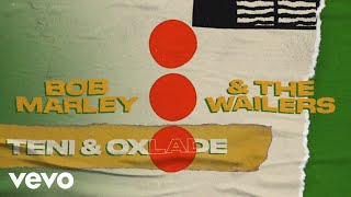 Bob Marley &amp; The Wailers - Three Little Birds (Lyric Video) ft. Oxlade, Teni