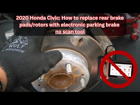 2020 Honda Civic: How to replace rear brake pads/rotors with electronic parking brake no scan tool.
