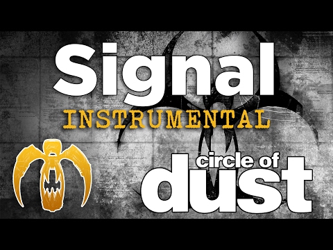 Video thumbnail for Signal [Instrumental]