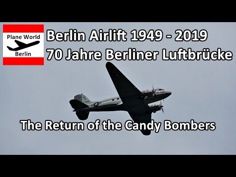 70 Jahre Berliner Luftbrücke - Die Rückkehr der Rosinenbomber 16.06.2019