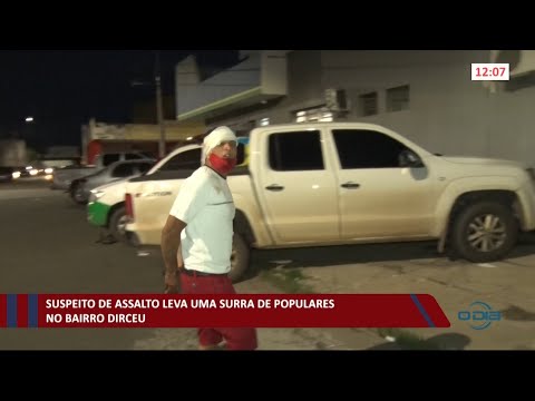 Suspeito de assalto leva surra de populares no grande Dirceu 23 03 2021
