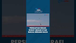 Tentara Israel Persiapkan Serangan Mematikan, Bakal Luncurkan Roket Gegar Otak yang Targetkan Gaza
