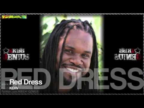 Kehv - Red Dress [Sunset Blvd Riddim] Nov 2012