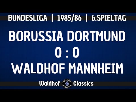 1985/86 | Borussia Dortmund - SV Waldhof Mannheim