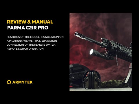 Review & Manual: Armytek Parma C2IR Pro