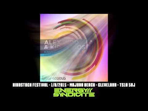 Alex Kidd & Kidd Kaos   Kiddstock Theme 2015 (Energy Syndicate Remix)