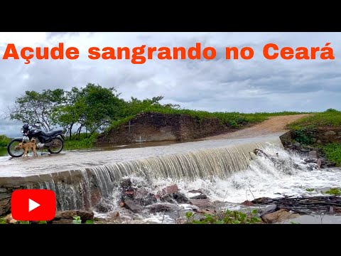 🔴 AÇUDE SANGRANDO NO CEARÁ DEPOIS DOS FORTES TEMPORAIS QUE CAÍRAM NA REGIÃO 🔴