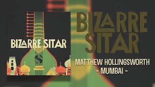 Video thumbnail for Bizarre Sitar | Matthew Hollingsworth - Mumbai by Soundiron