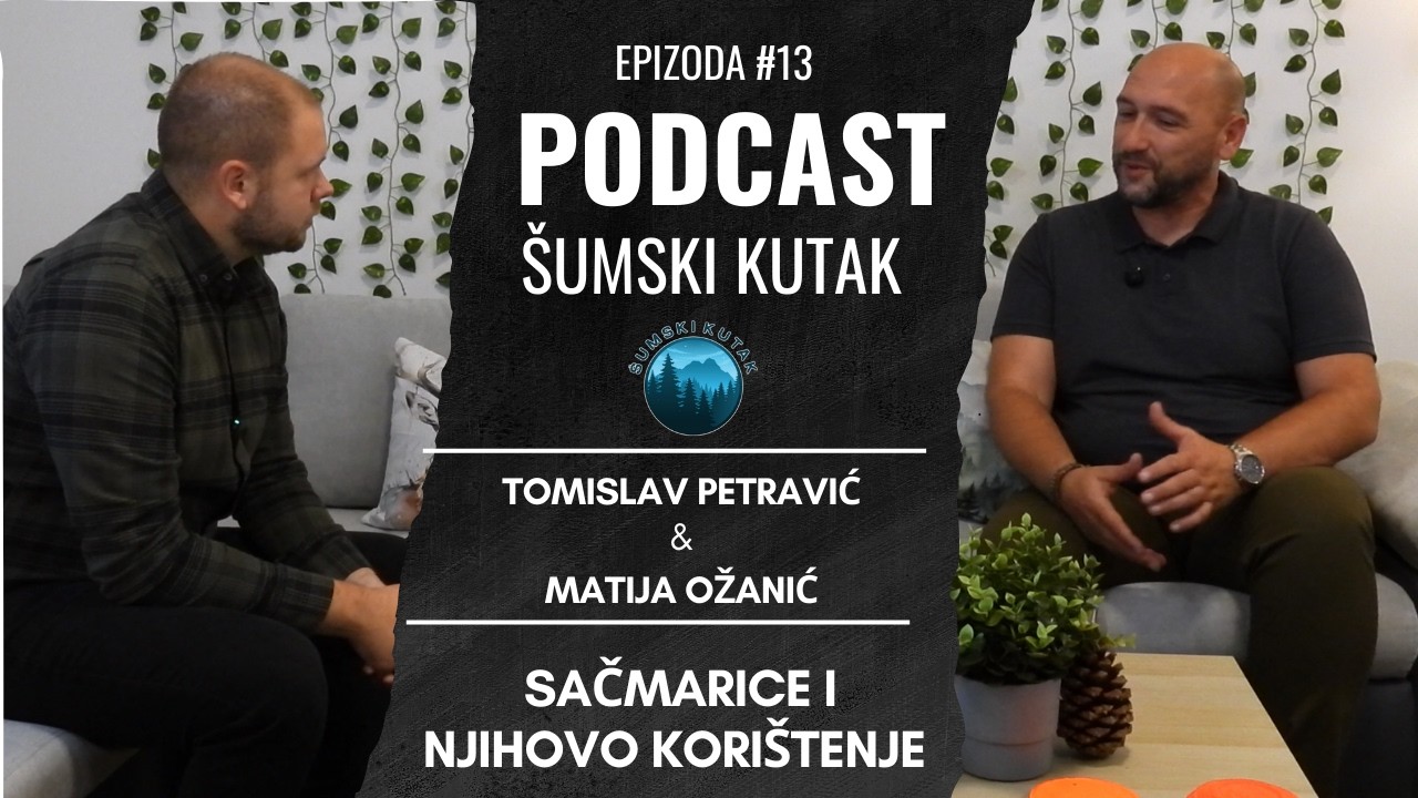 Podcast Šumski kutak--- Sačmarice i njihovo korištenje (Tomislav Petravić)