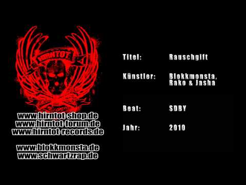Rauschgift - Blokkmonsta, Rako & Jasha (2010)