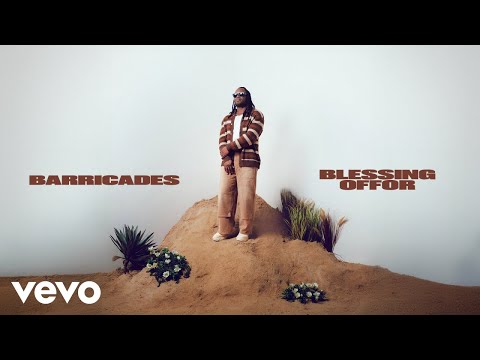 Blessing Offor - Barricades (Official Audio)