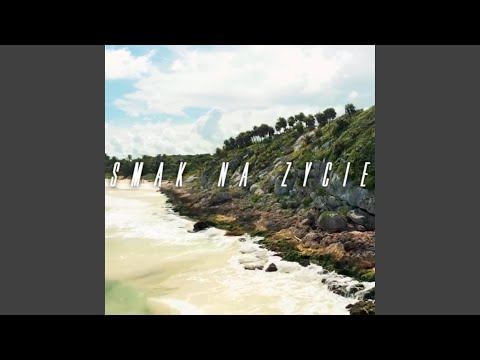Smak Na Zycie (feat. MrDeuo)