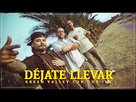 Déjate llevar (con Dub Inc)