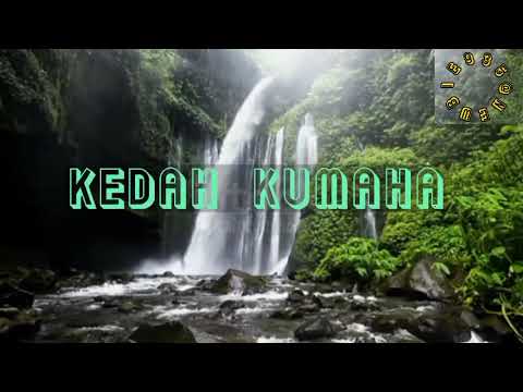 Kedah Kumaha ( lirik)