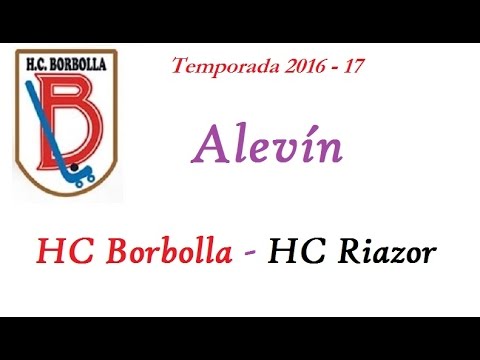 20161217.HC Borbolla - HC Riazor. Alevín