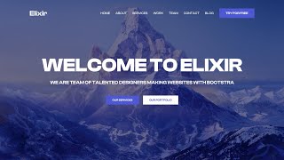 Elixir — Bootstrap Landing Page / How to make a responsive website using HTML CSS and Bootstrap