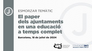 Esmorzar temàtic: El paper dels ajuntaments en una educació a temps complet