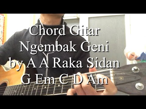 Chord Gitar Simple dan Lirik Ngembak Geni by A A Raka Sidan