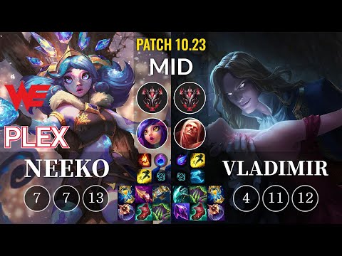 WE Plex Neeko vs Vladimir Mid - KR Patch 10.23