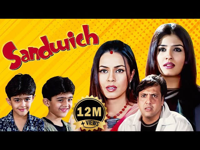 Sandwich Full Movie | Raveena Tandon | Mahima Chaudhary | Govinda SDDEFAULT Thumbnail