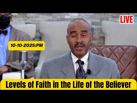 Pastor Gino Jenning - Levels of Faith in the Life of the Believer   | OCTOBER 10th, 2025