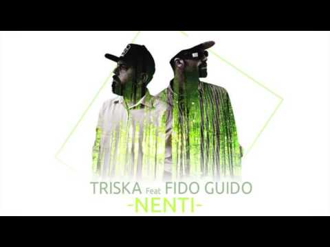 Triska feat. Fido Guido - Nenti