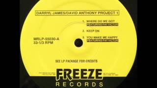 Darryl James & David Anthony - Keep On