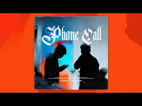 basboy, wavyzien - PHONE CALL