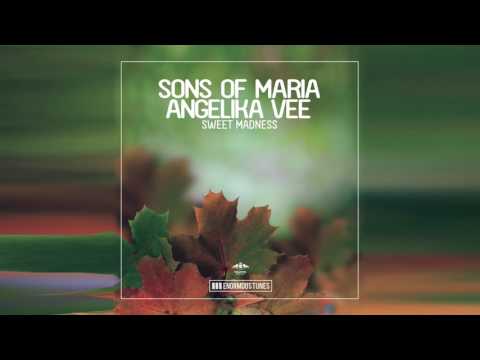 Sons Of Maria & Angelika Vee - Sweet Madness