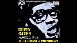 Kevin Gates Grinder