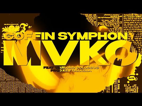 MVKO x WARLORD COLOSSUS || COFFIN SYMPHONY