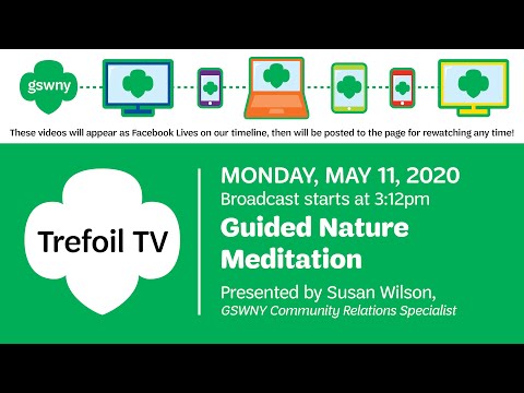 Trefoil TV: Guided Nature Meditation