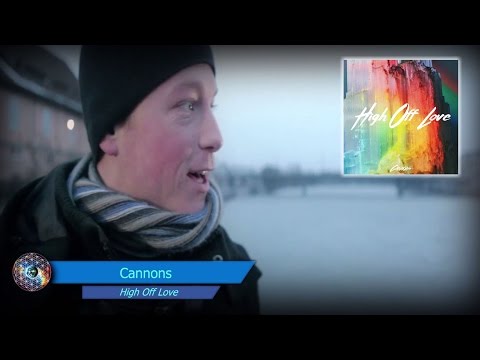 Cannons - High Off Love