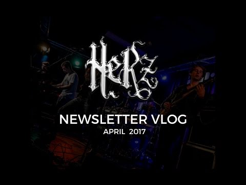 HeKz Newsletter Vlog #4 (What the Hell is going on?!?!)