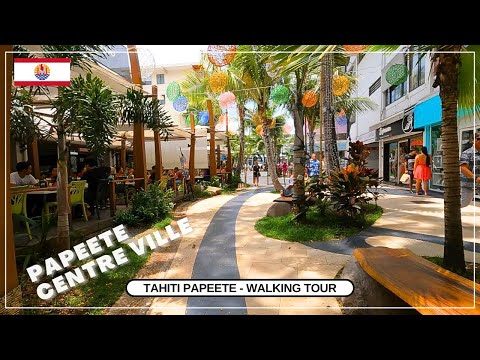 Exploration de Papeete - Promenade dans le centre-ville | Walking Tour