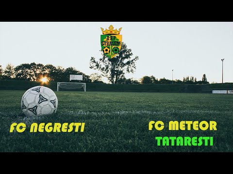 25.06.2023 FC NEGRESTI - FC METEOR Tataresti  1 - 5