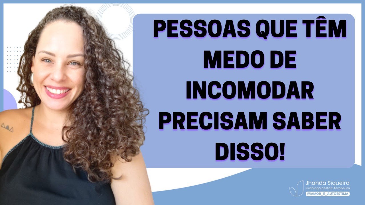Pessoas que têm medo de incomodar precisam saber disso urgentemente/ Jhanda Siqueira