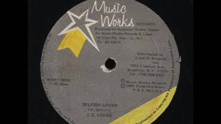 J.C. Lodge - Selfish Lover + Dub - 12" Music Works 1985 - LADY IN DIGI 80'S DANCEHALL
