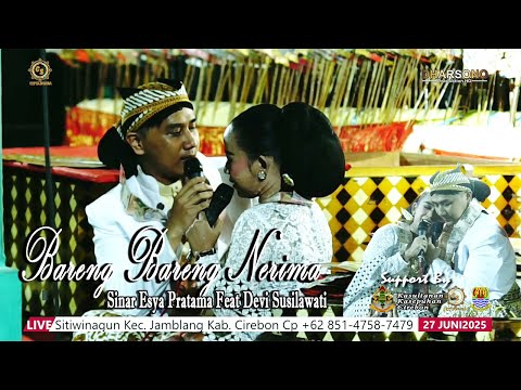 BARENG BARENG NERIMA-SINAR ESYA PRATAMA Feat DEVI SUSILAWATI | VERSI RINGGIT PURWA CIPTA SUARA 2025
