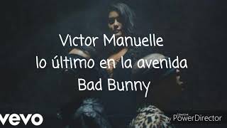Victor Manuelle ft Bad Bunny - Mala y Peligrosa (Letras/Lyrics Oficial)