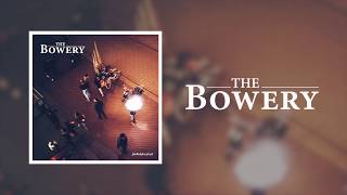 Forbidden Fruit - The Bowery - Lyrics Video (from the 'Broken Jars' album)