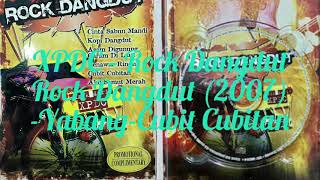 Download lagu XPDC ‎– Rock Dangdut (2007) -Yabang-Cubit Cubitan mp3
