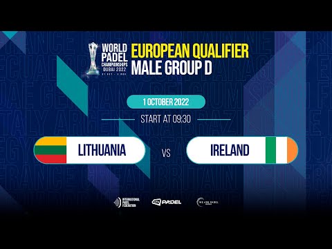 European Qualifier Male Tier 2 - Lithuania vs Ireland - World Padel Championships 2022