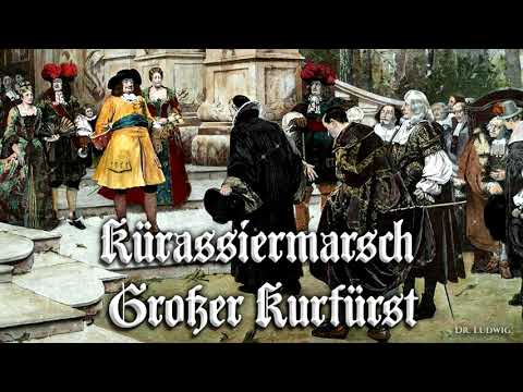 Kürassiermarsch Großer Kurfürst [German march]