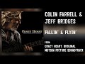 Colin Farrell Jeff Bridges  Fallin Flyin Audio Only