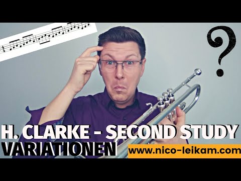H. L. Clarke -Second Study | Variationen | so kannst du sie auch üben | Erweiterungen | Artikulation