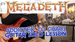 How to play 'Addicted To Chaos' by Megadeth Guitar Solo Lesson w/tabs